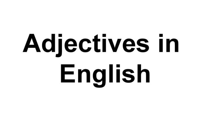 adjectives in English