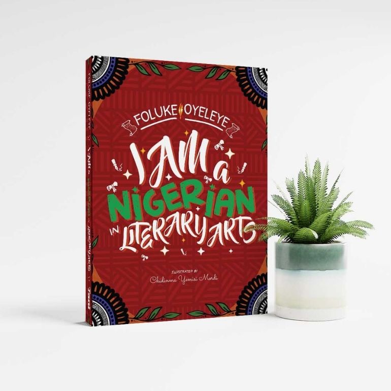 A world where visionaries and action collide- A review of Foluke Oyeleye’s I am a Nigerian in Literary Arts.