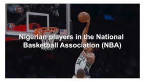 Nigerian players in the National Basketball Association (NBA) (1)