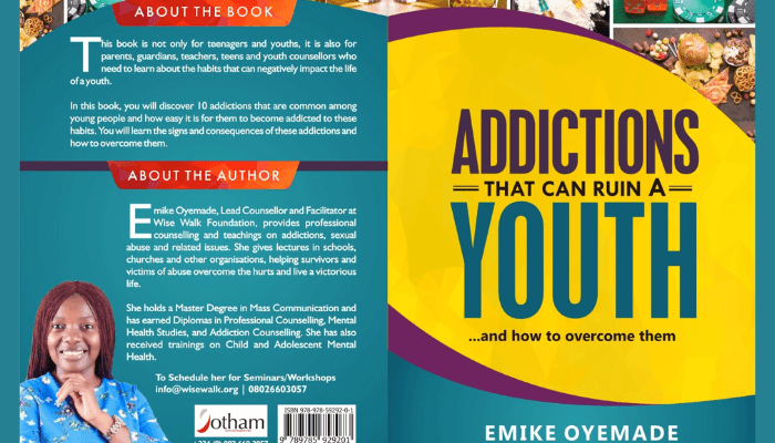 Signs to Figure out If Your Kid Is Dealing with Addiction-A Review of Emike Oyemade’s Addictions That Can Ruin a Youth