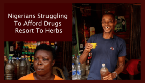 Nigerians struggling to afford drugs resort to herbs