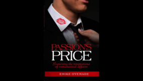 How to put an end to that affair – A Review of Emike Oyemade’s Passion’s Price