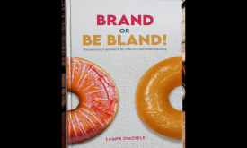 The Lampe Omoyele Prescription for Personal Branding