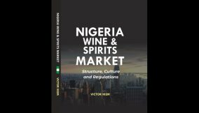 Nigeria Wine and Spirits Market: Structure, Culture and Regulations