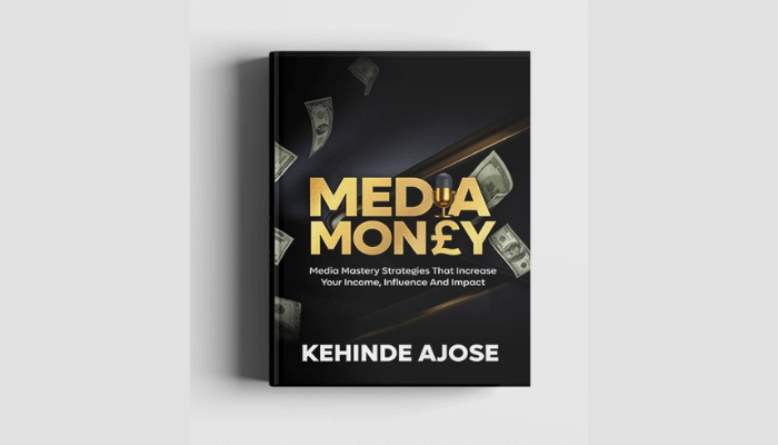 Book Review: Kehinde Ajose’s Media Money makes a case for profiting from visibility