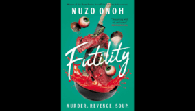 Nuzo Onoh releases ‘Futility’, second novel in two months