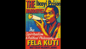 Behind Bars, Beyond Silence: Fela’s Ikoyi Prison and the Soundtrack of Resistance