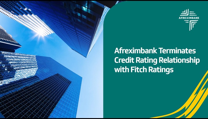 Afreximbank terminates credit rating relationship with Fitch