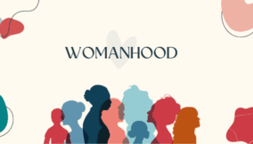 Womanhood: Powerful brand defined by courage, innovation, empathy, and unwavering capacity to transform institutions