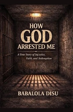 How God Arrested Me