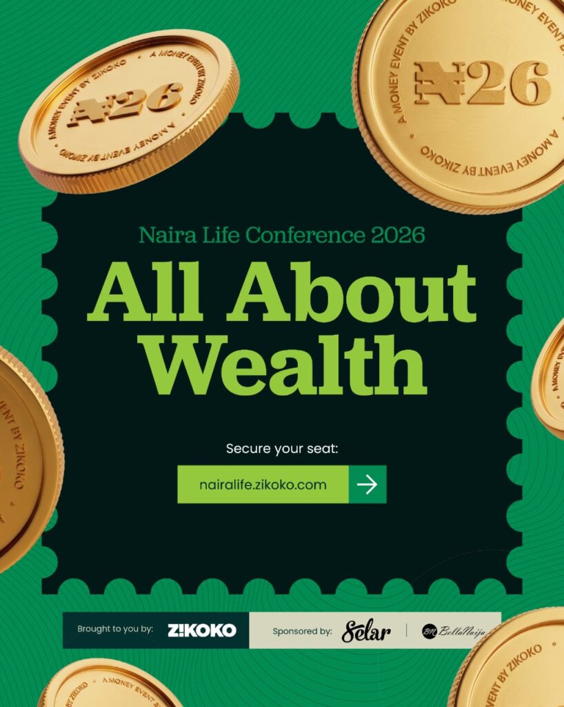 Zikoko Announces “All About Wealth” as the Theme for the Naira Life Conference 2026