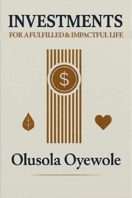 Investments for a fulfilled and Impactful life